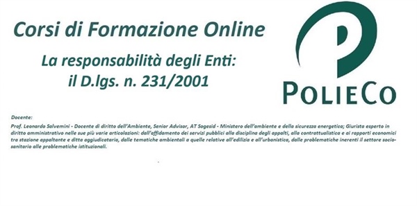 Corso di Formazione PolieCo: “La Responsabilità degli Enti - il D.lgs. n. 231/2001”