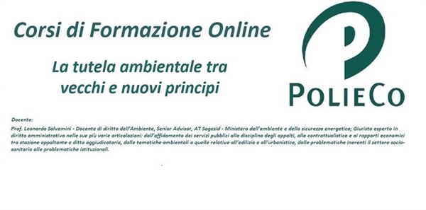 Corso di Formazione PolieCo: “La tutela ambientale tra vecchi e nuovi principi”