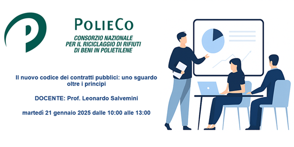 Seminario Informativo PolieCo: “Il nuovo codice dei contratti pubblici: uno sguardo oltre i principi”