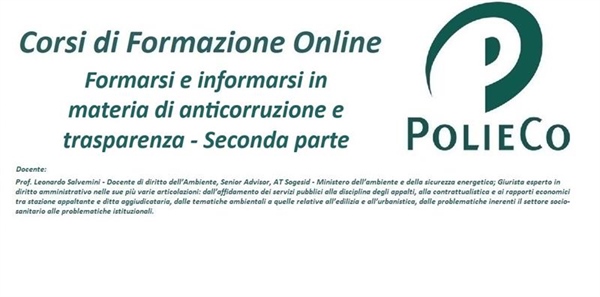 Corso di Formazione PolieCo: "Formarsi e informarsi in materia di anticorruzione e trasparenza - Seconda parte"