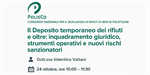 Corso di Formazione PolieCo: "Il Deposito temporaneo dei rifiuti e oltre: inquadramento giuridico, strumenti operativi e nuovi rischi sanzionatori"