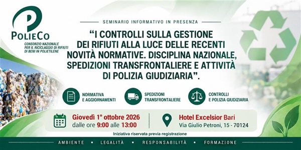 Seminario informativo PolieCo: "I controlli sulla gestione dei rifiuti alla luce delle recenti novità normative. Disciplina nazionale, spedizioni transfrontaliere e attività di polizia giudiziaria"